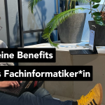 Deine Benefits als Fachinformatiker*in