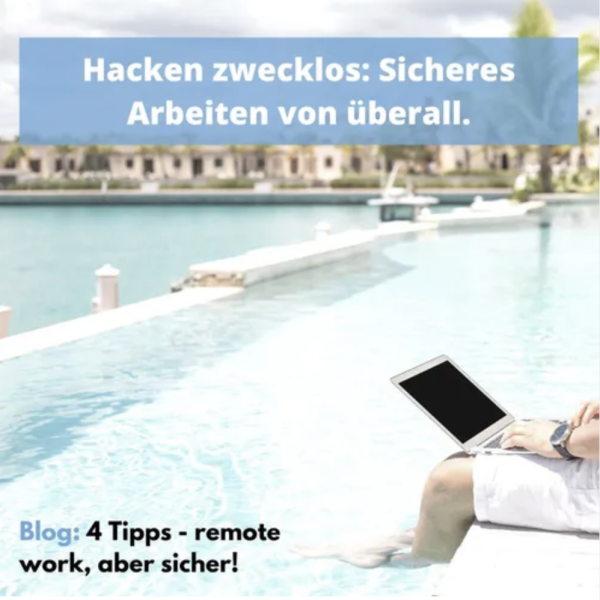 Remote Arbeiten aber sicher